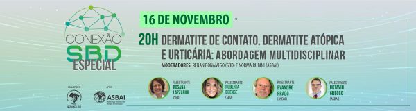 LIVE 16/11 – DERMATITE DE CONTATO, DERMATITE ATÓPICA E URTICÁRIA – TRANSMISSÃO