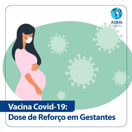 Todas as grávidas devem tomar reforço das vacinas de covid?